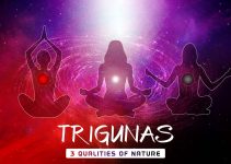 Trigunas (Sattva, Rajas, Tamas): Meaning, Characteristics, and Personality Trigunas (Sattva, Rajas, Tamas): Meaning, Characteristics, and Personality