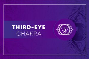 Third Eye Chakra (Ajna): Meaning, Location, Benefits, and How to Open It