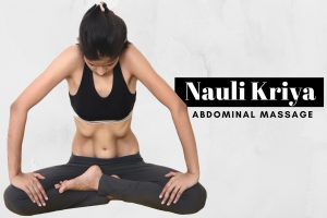 Nauli Kriya: How to Do, Precautions & Benefits Nauli Kriya: How to Do, Precautions & Benefits