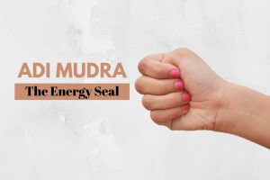 Adi Mudra: How to Do (Steps), Benefits, and More Adi Mudra: How to Do (Steps), Benefits, and More