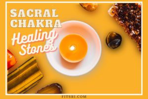 10 Best Sacral Chakra Stones for Creativity, Joy & Emotional Healing
