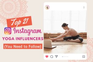 Top 21 Yoga Influencers on Instagram (2026)